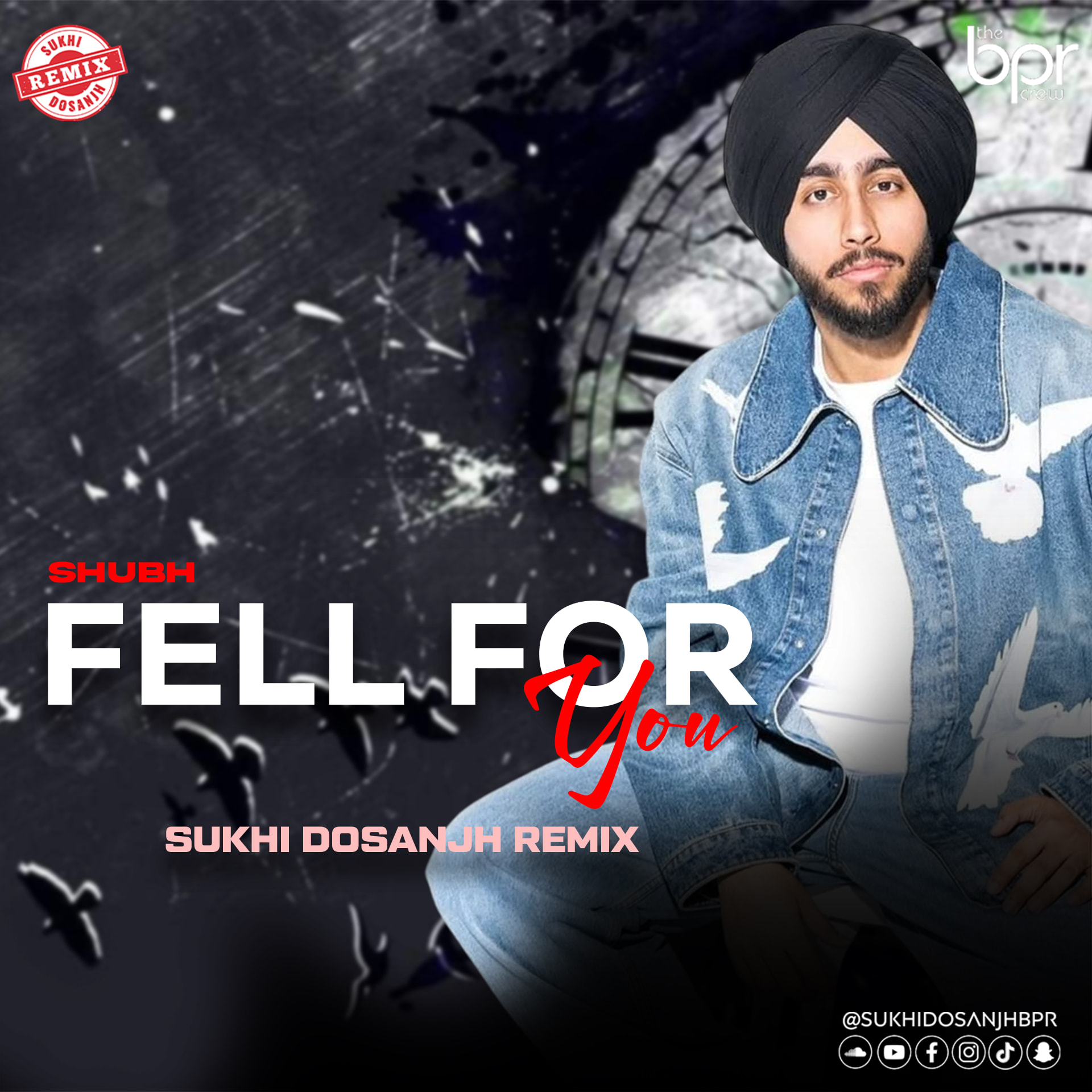 Fell For You — Sukhi Dosanjh remix of Shubh, cover artwork