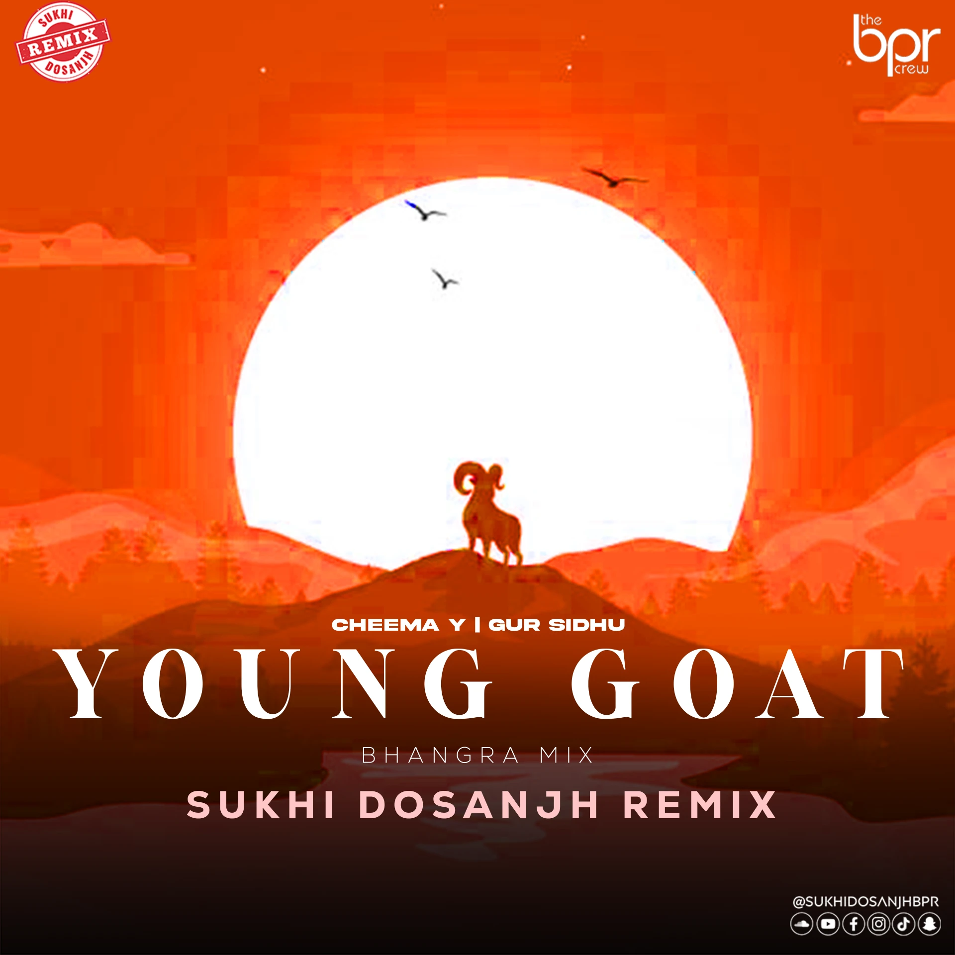 Young G.O.A.T (Remix) — Sukhi Dosanjh remix of Cheema Y & Gur Sidhu, cover artwork