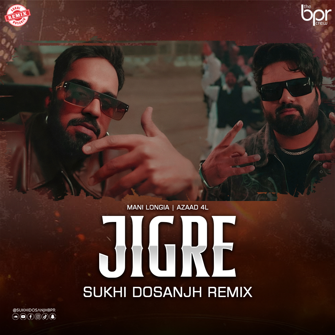 Jigre — Sukhi Dosanjh remix of Mani Longia, cover artwork