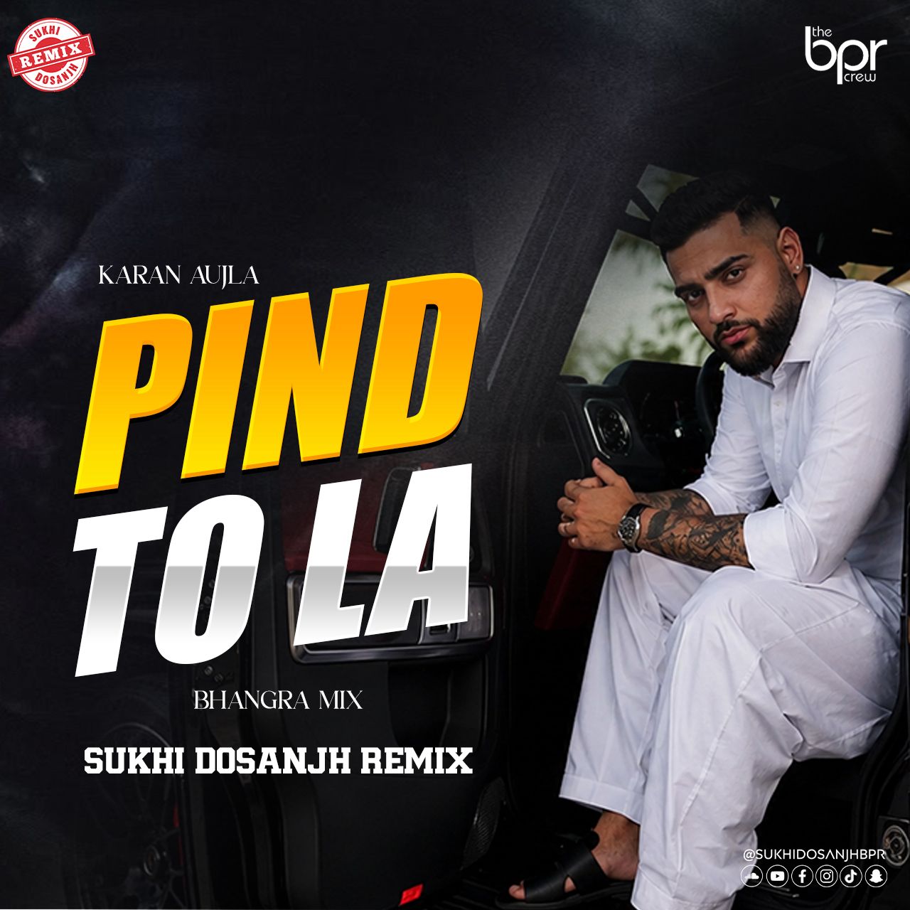 Pind To LA (Remix) — Sukhi Dosanjh remix of Karan Aujla, cover artwork
