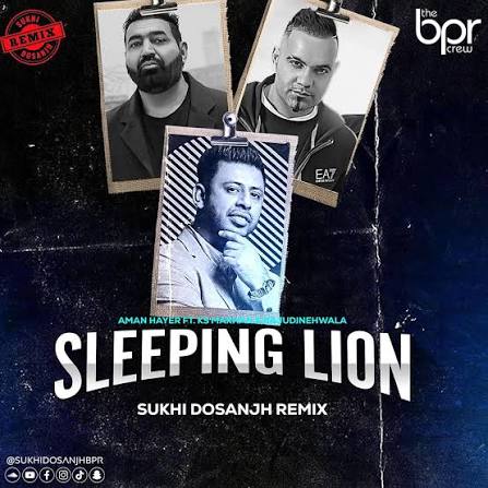 Sleeping Lion (Remix) — Sukhi Dosanjh remix of KS Makhan, Raju Dinehwala & Aman Hayer, cover artwork