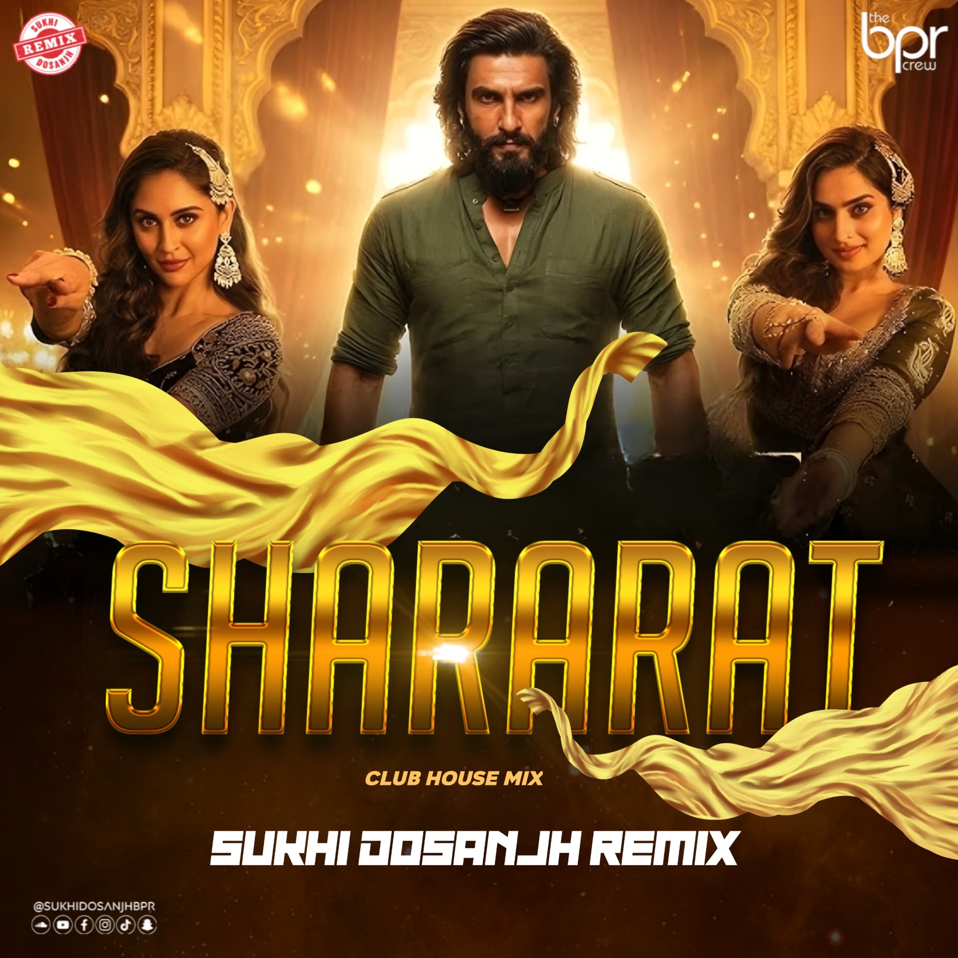Shararat (Club House Mix) — Sukhi Dosanjh remix of Dharundhar, cover artwork
