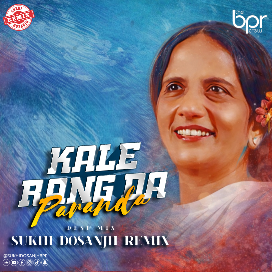 Kale Rang Da Paranda (Desi Mix) — Sukhi Dosanjh remix of Surinder Kaur, cover artwork