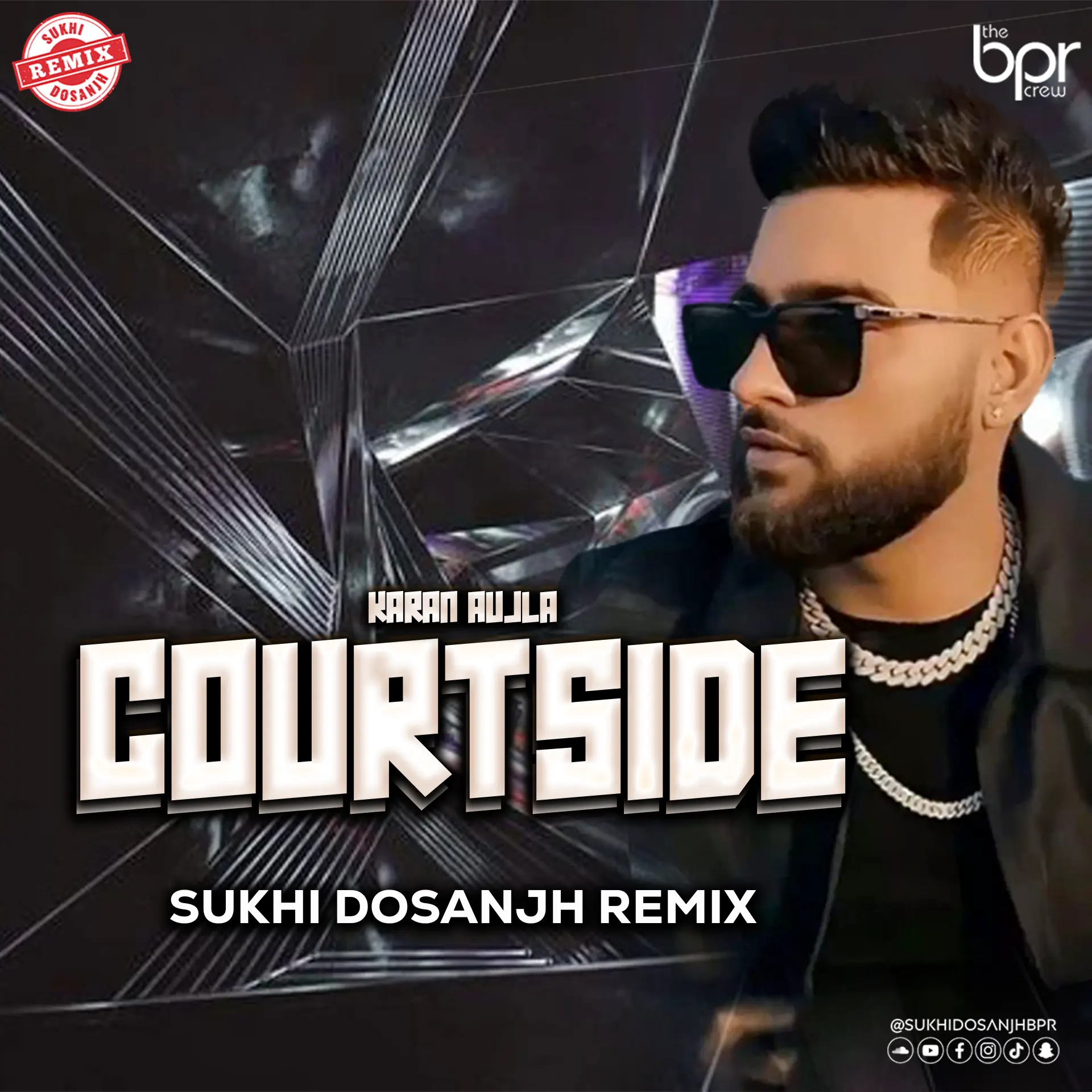 Courtside — Sukhi Dosanjh remix of Karan Aujla, cover artwork