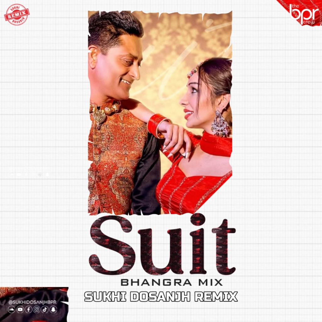Suit (Bhangra Mix) — Sukhi Dosanjh remix of Jagjit Bhinder & Sajan SP, cover artwork
