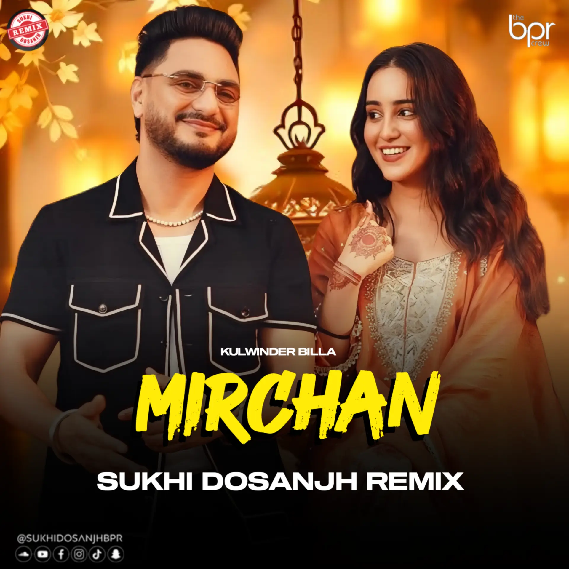 Mirchan (House Remix) — Sukhi Dosanjh remix of Kulwinder Billa, cover artwork